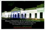 Museo Histrico de La Colonia San Carlos (Ampliar Imagen)